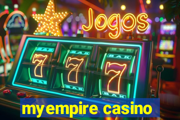 myempire casino