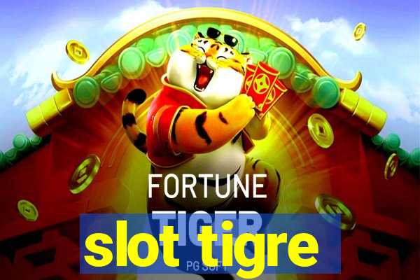 slot tigre