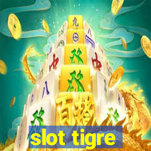 slot tigre