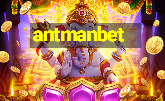 antmanbet