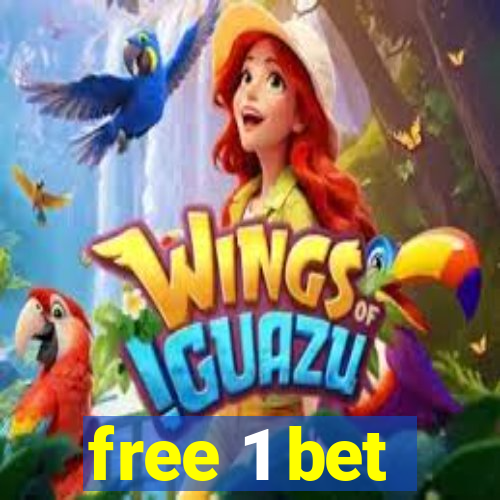 free 1 bet