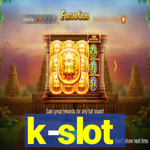 k-slot