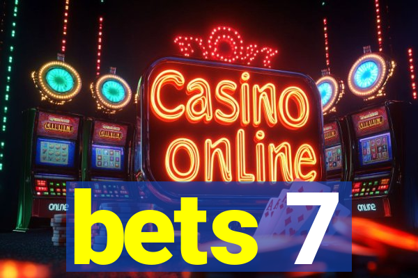 bets 7