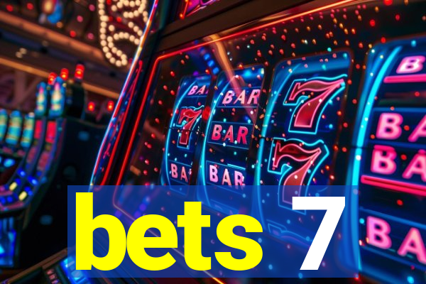 bets 7