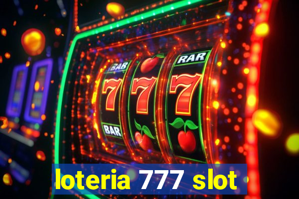 loteria 777 slot