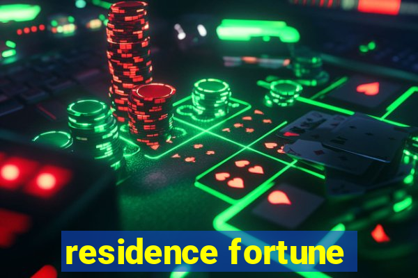 residence fortune