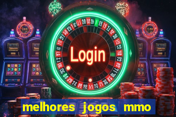 melhores jogos mmo para android