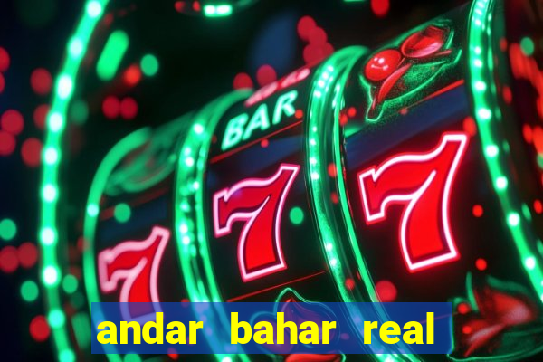 andar bahar real cash online