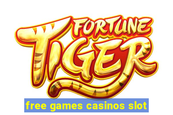 free games casinos slot