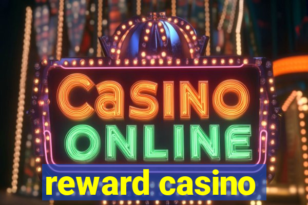 reward casino