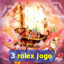 3 rolex jogo