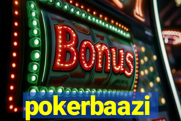 pokerbaazi