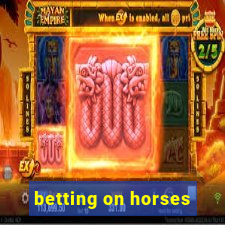 betting on horses