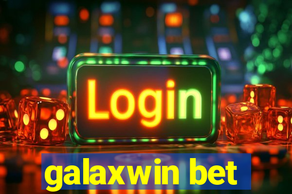 galaxwin bet