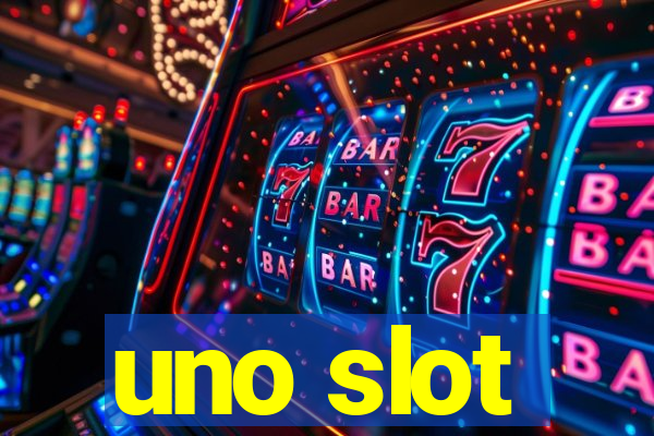 uno slot