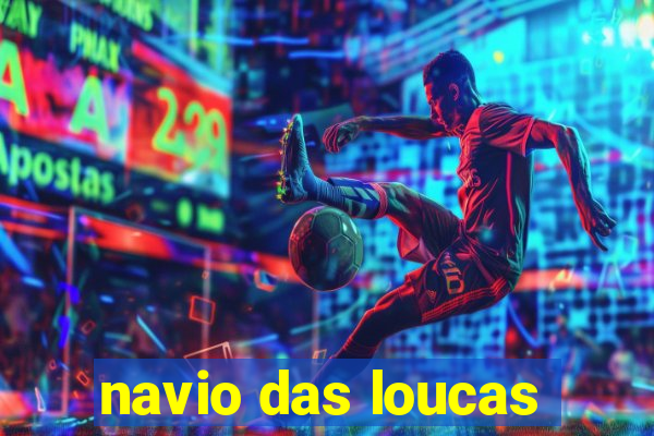 navio das loucas