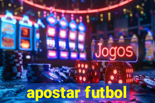 apostar futbol