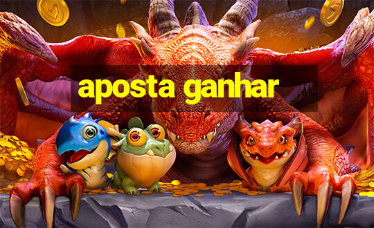 aposta ganhar