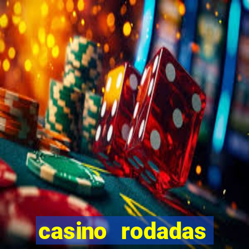 casino rodadas grátis sem depósito