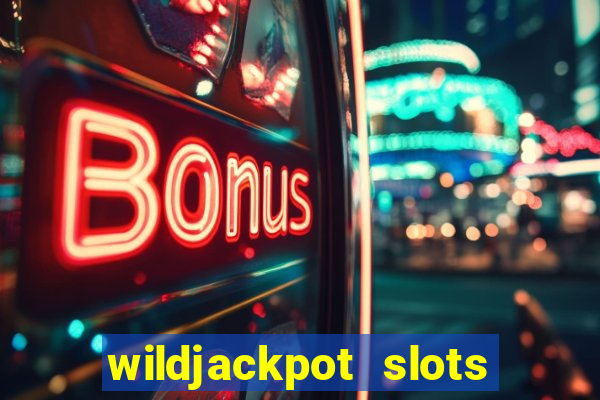 wildjackpot  slots