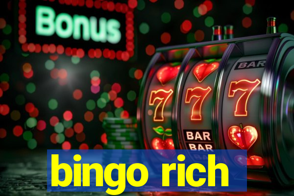 bingo rich