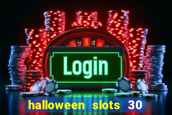 halloween slots 30 linhas mod apk