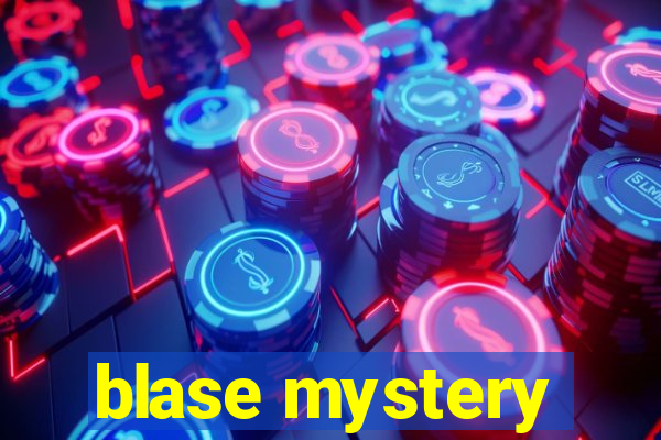 blase mystery