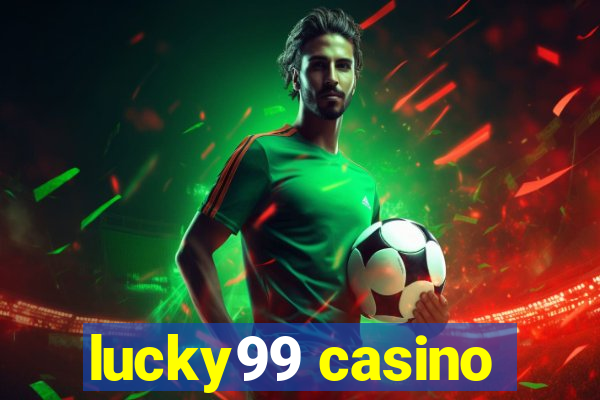 lucky99 casino