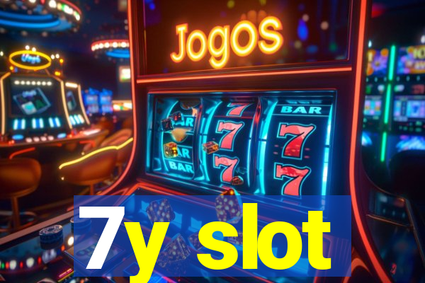 7y slot