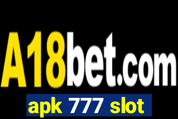 apk 777 slot