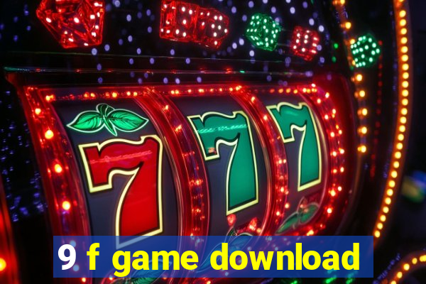 9 f game download