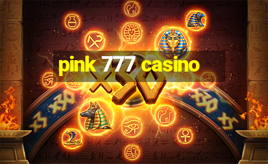 pink 777 casino