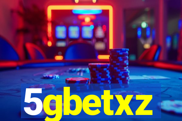 5gbetxz