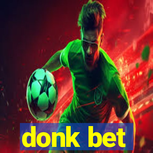 donk bet