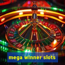 mega winner slots