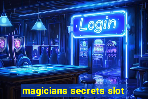 magicians secrets slot