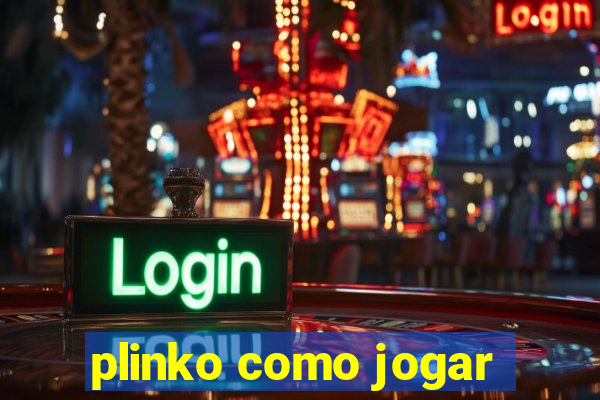 plinko como jogar