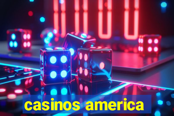 casinos america