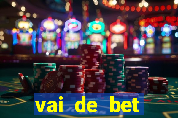 vai de bet aplicativo download