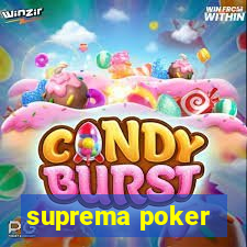 suprema poker