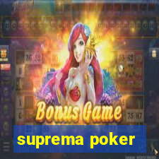 suprema poker