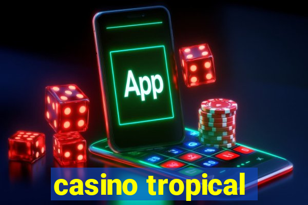 casino tropical