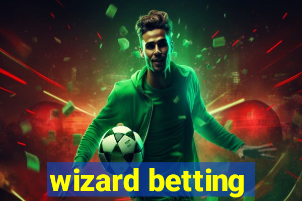 wizard betting