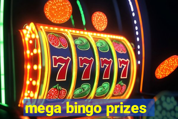 mega bingo prizes