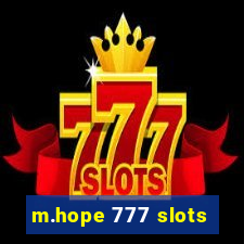 m.hope 777 slots