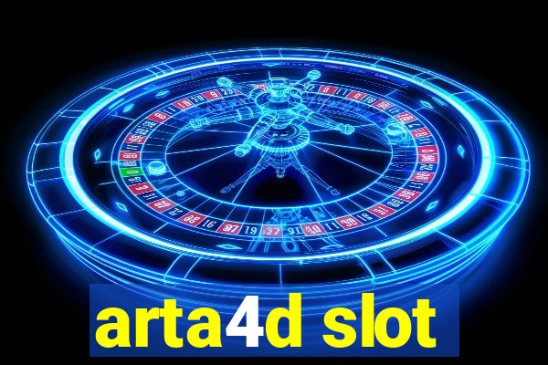 arta4d slot