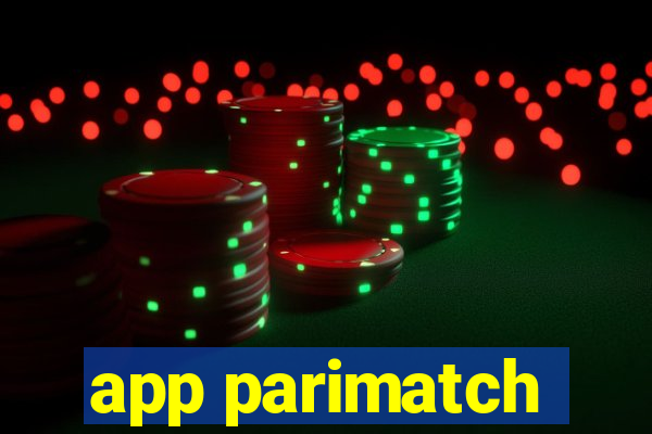 app parimatch