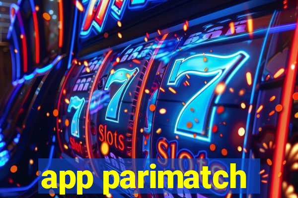 app parimatch