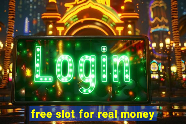 free slot for real money