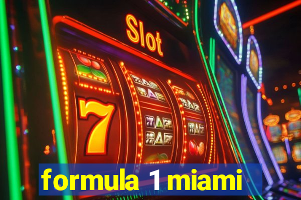 formula 1 miami